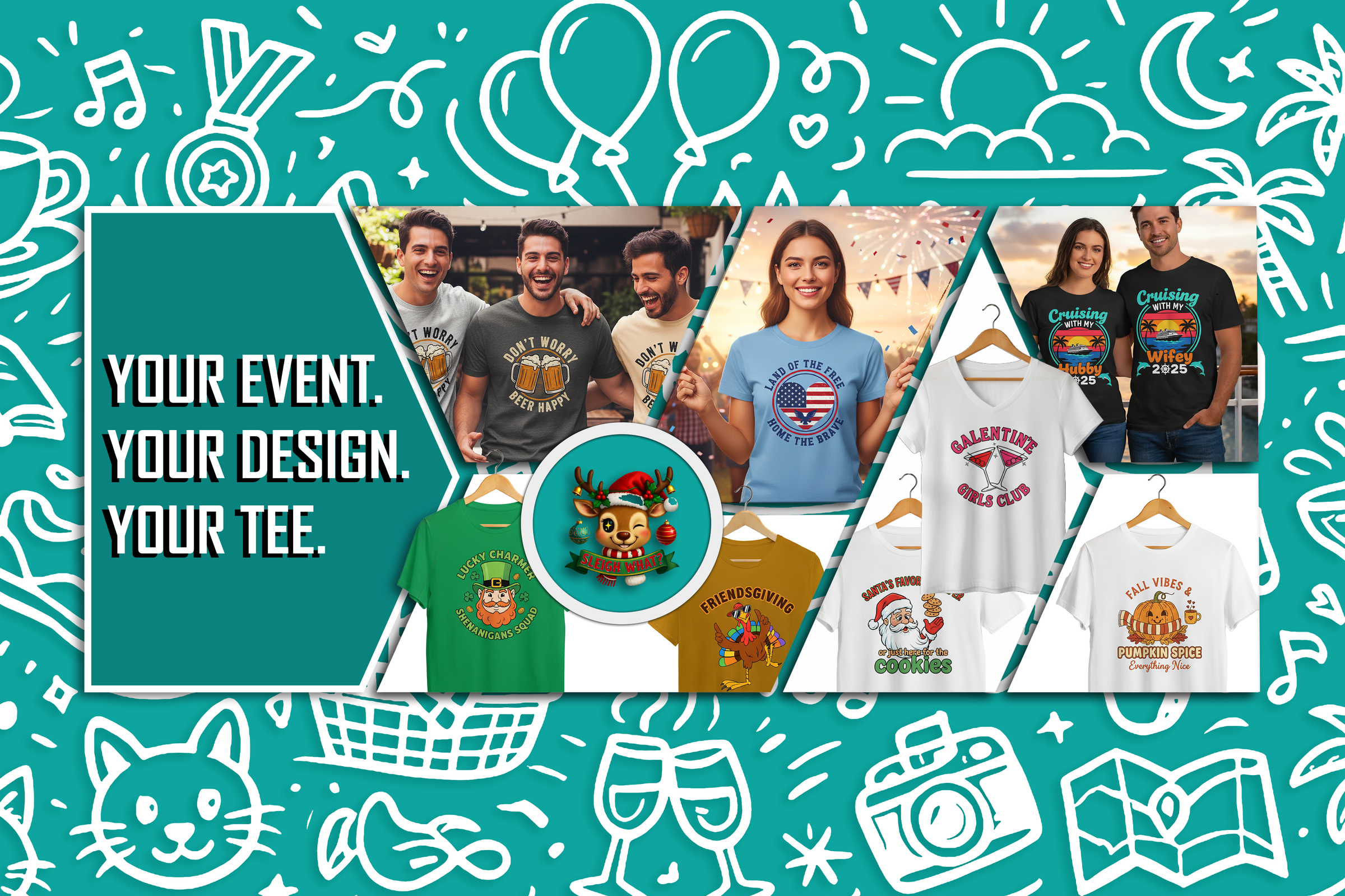 Promotional graphic for customizable t-shirts with text 'Your Event, Your Design, Your Tee' on a teal background with white line art.